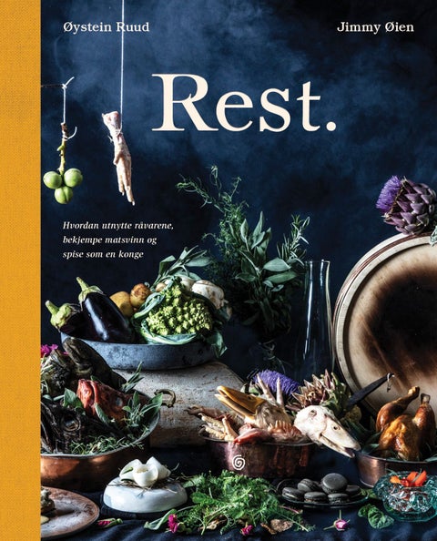 Rest - hvordan utnytte råvarene, bekjempe matsvinn og spise som en konge