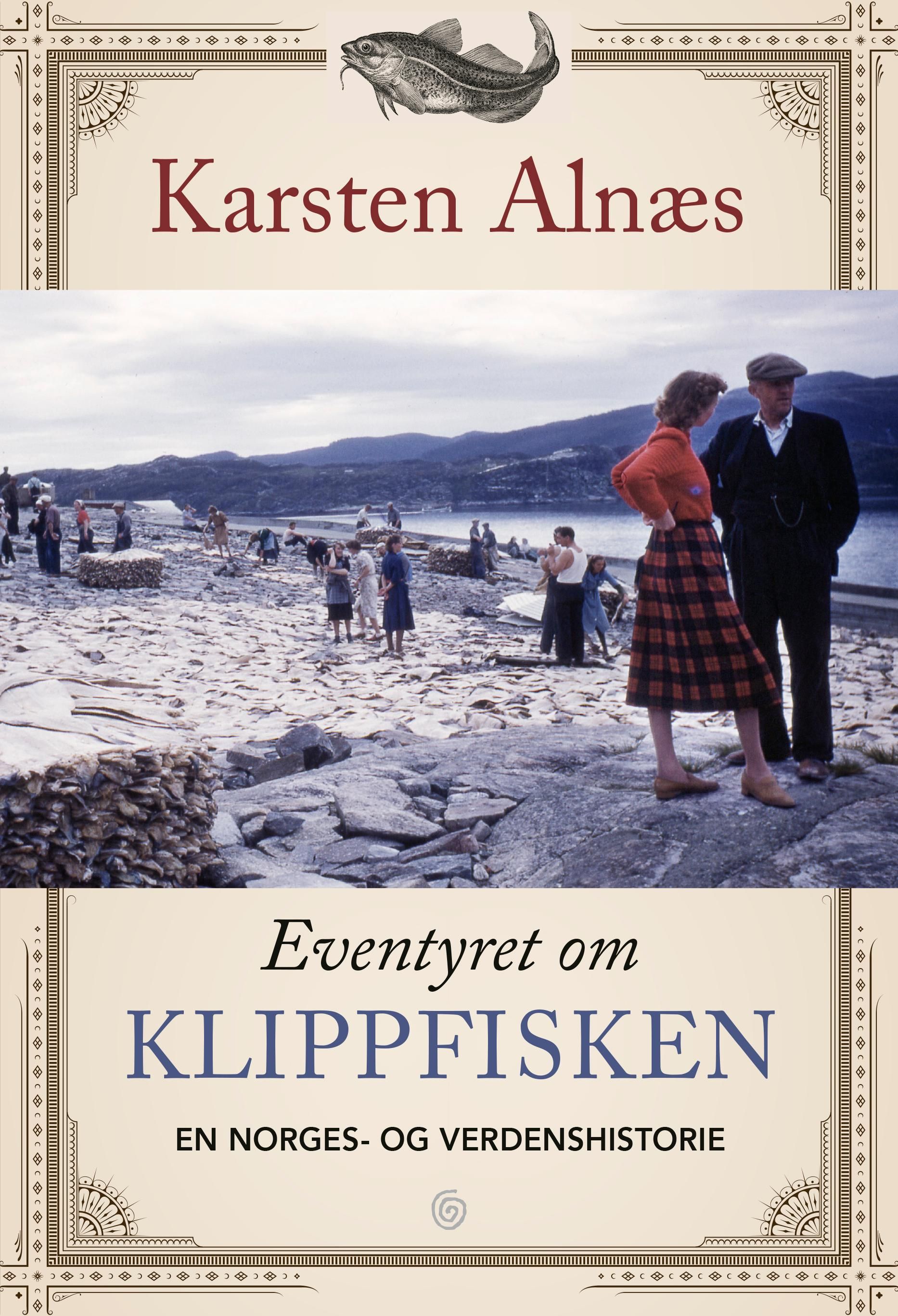 Eventyret om klippfisken - en Norges- og verdenshistorie