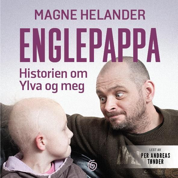 Englepappa - historien om Ylva og meg