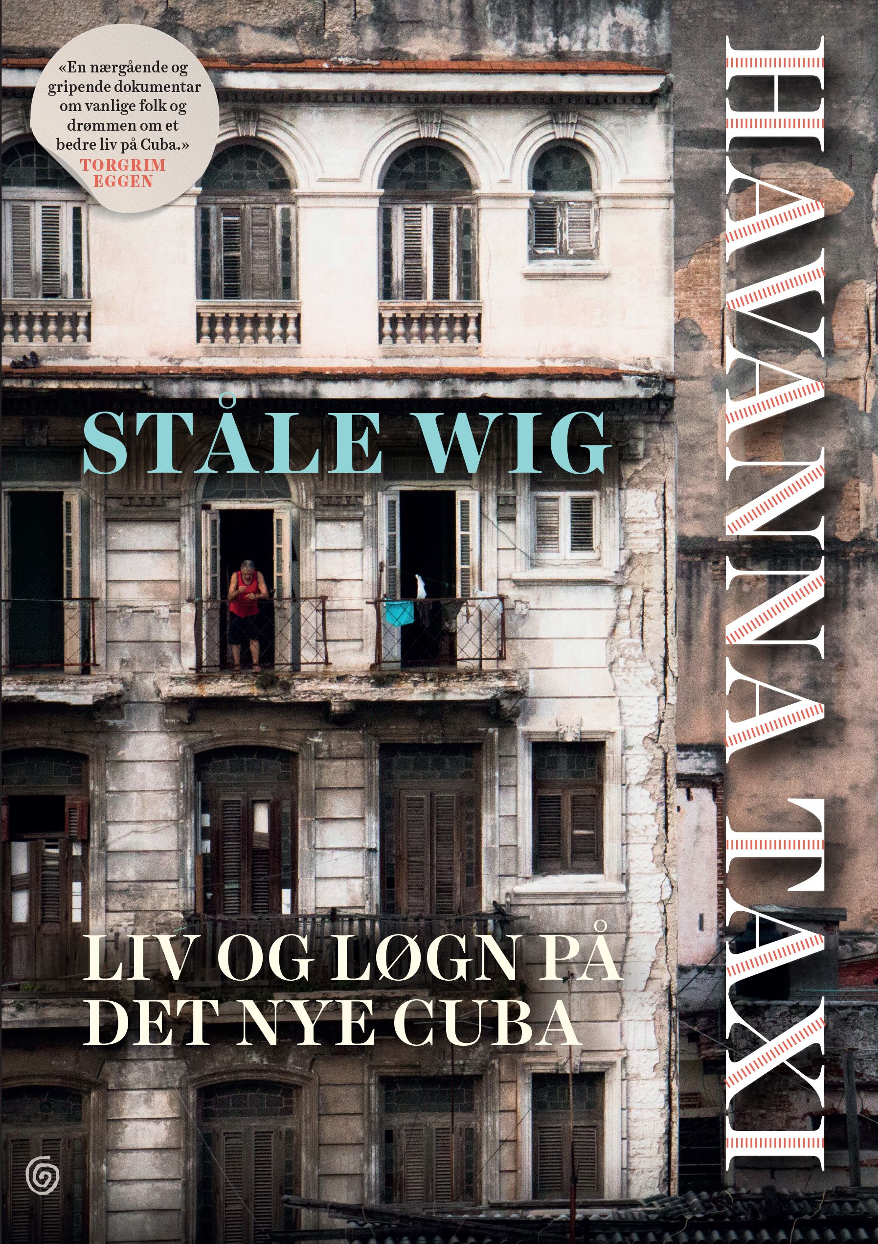 Havanna taxi - liv og løgn på det nye Cuba