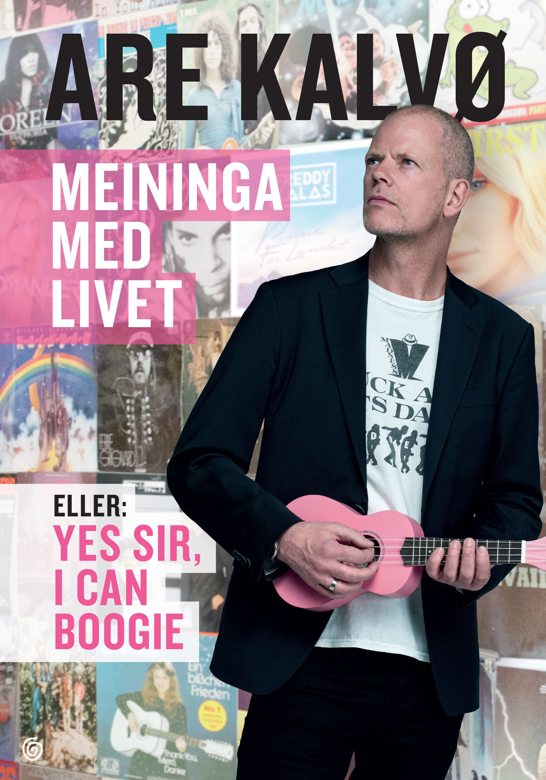 Meininga med livet - eller, Yes, sir, I can boogie