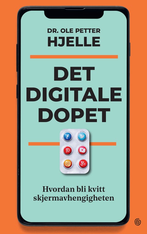 Det digitale dopet - hvordan bli kvitt skjermavhengigheten
