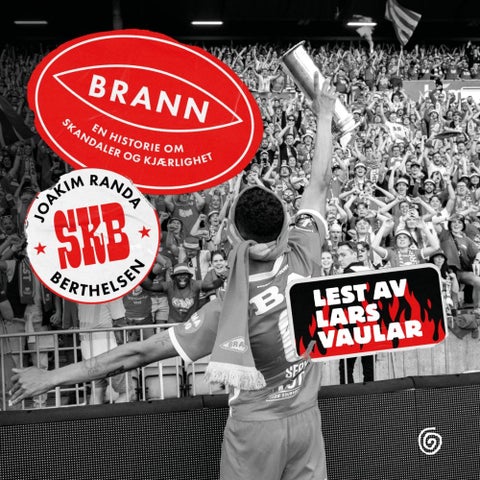 Brann - en historie om skandaler og kjærlighet