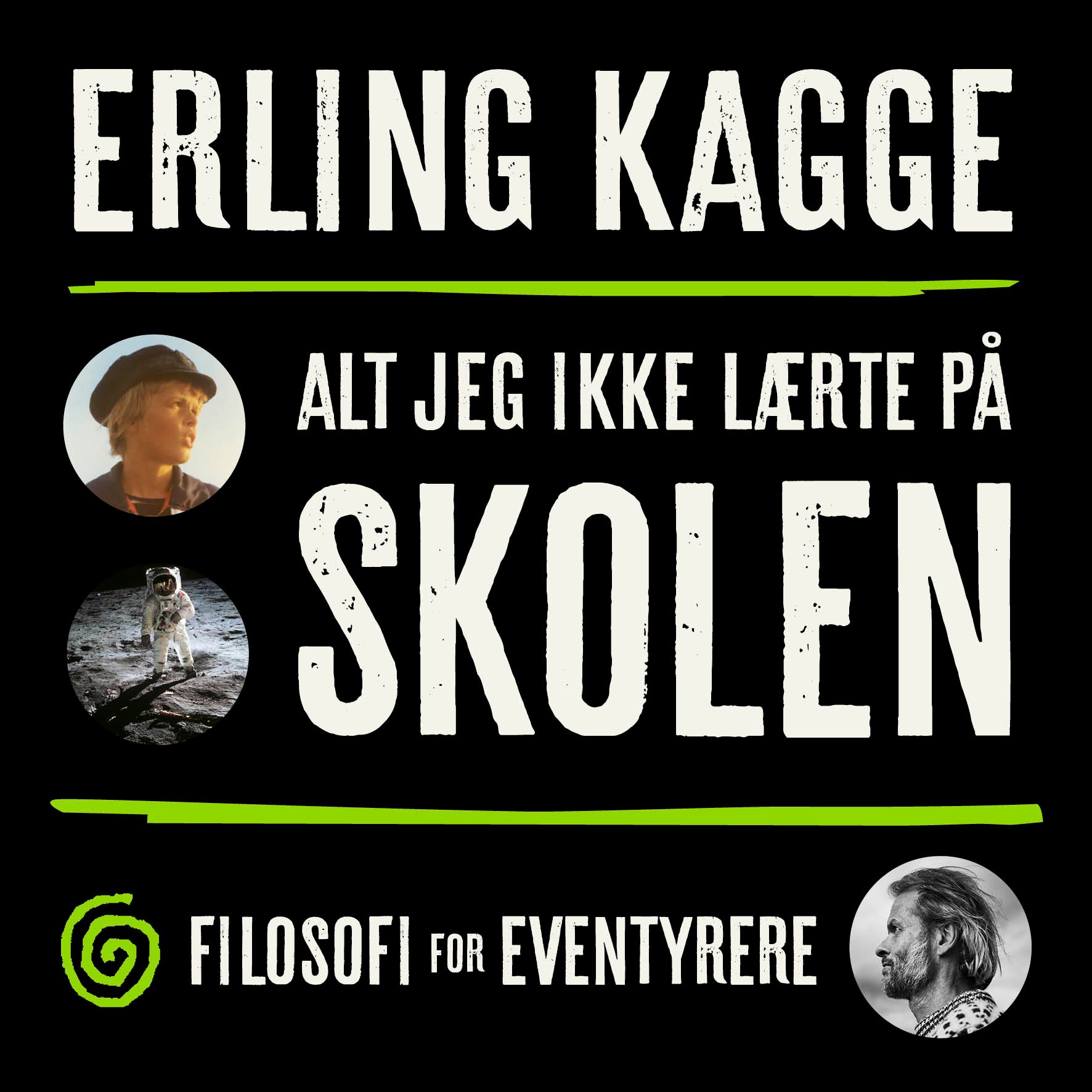 Alt jeg ikke lærte på skolen - filosofi for eventyrere