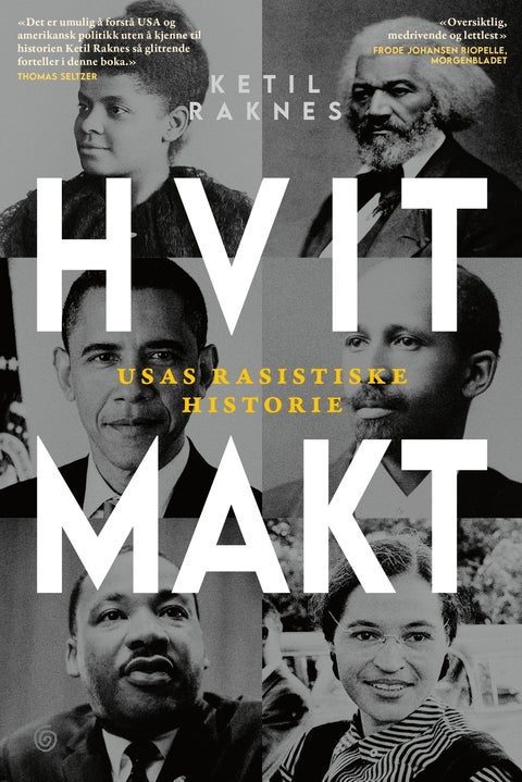 Hvit makt - USAs rasistiske historie