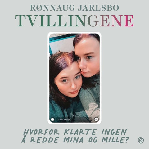 Tvillingene - hvorfor klarte ingen å hjelpe Mina og Mille