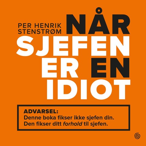 Når sjefen er en idiot