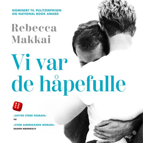 Vi var de håpefulle