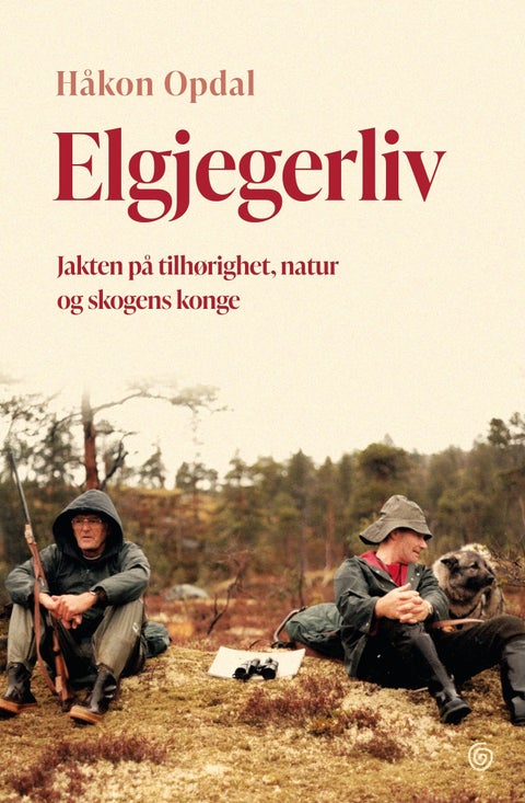 Elgjegerliv - jakten på tilhørighet, natur og skogens konge