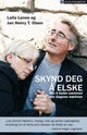 Skynd deg å elske