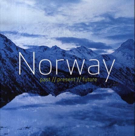 Norway - past, present, future