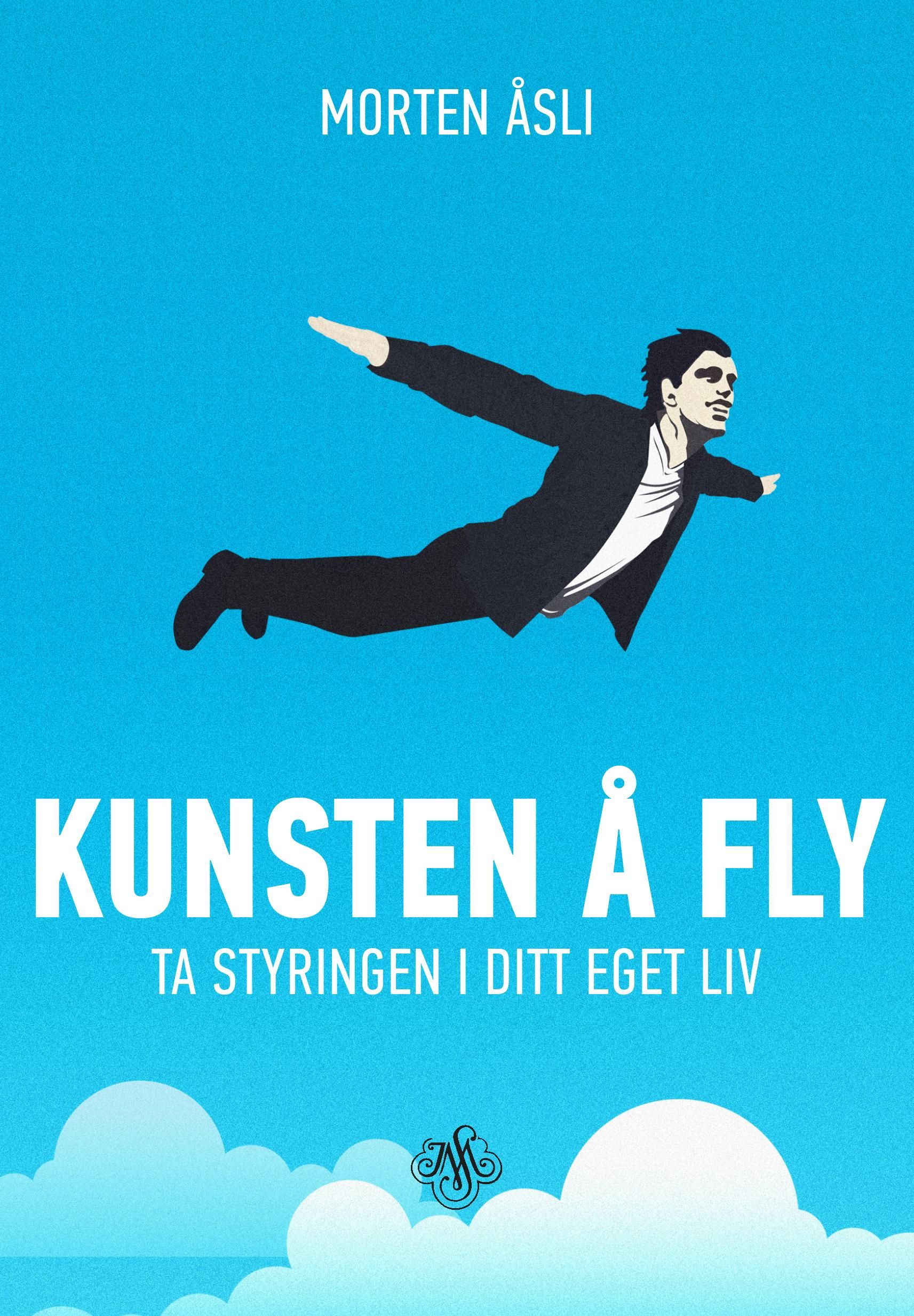 Kunsten å fly - ta styringen i ditt eget liv