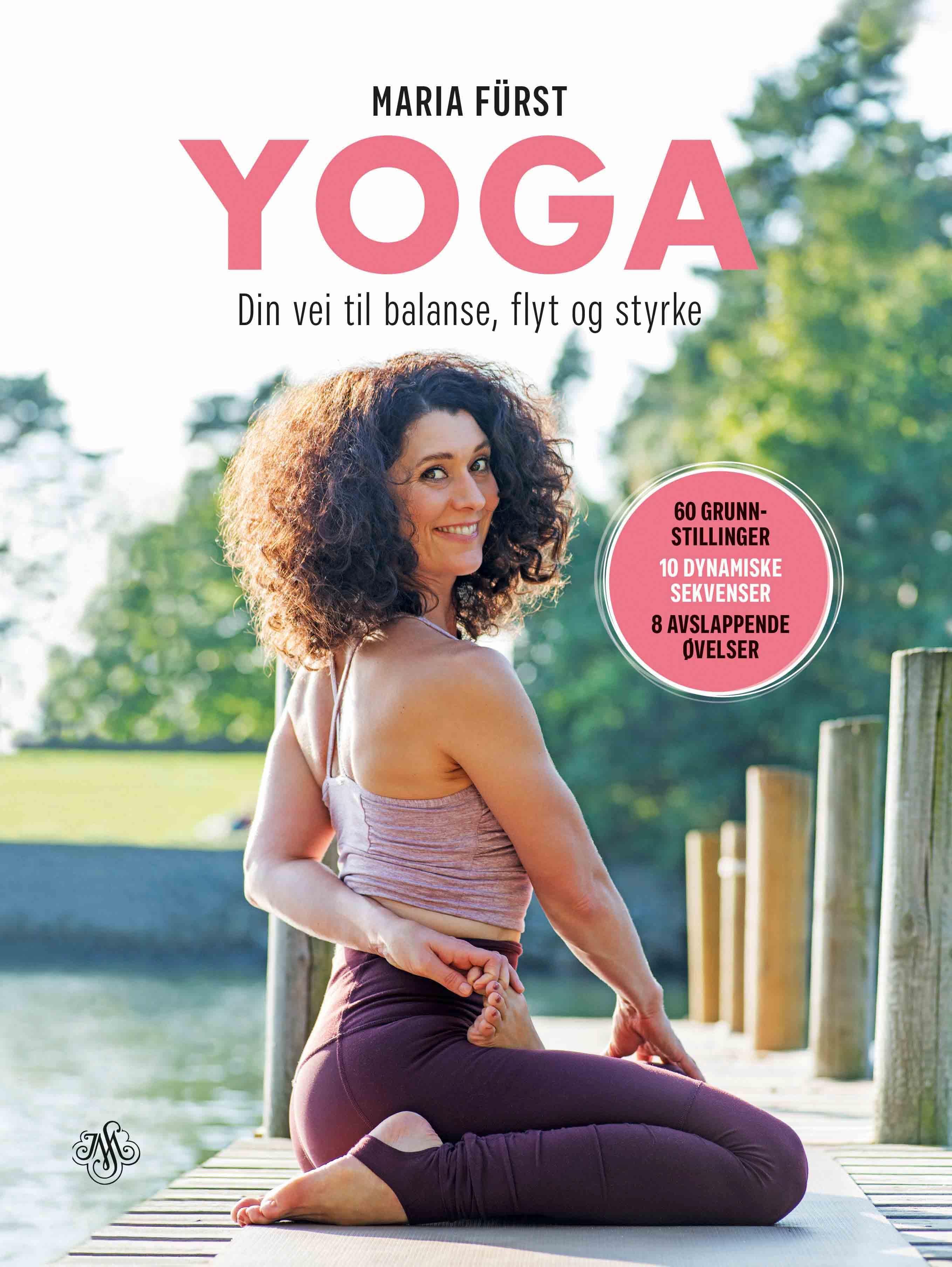 Yoga - din vei til balanse, flyt og styrke