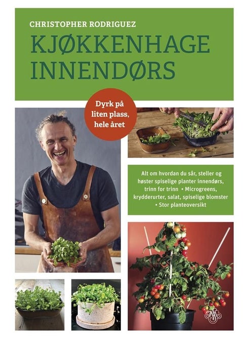 Kjøkkenhage innendørs - dyrk på liten plass, hele året