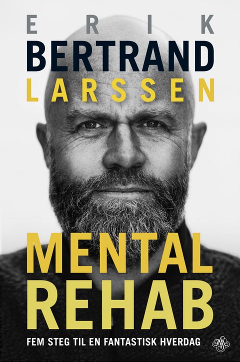 Mental rehab - fem steg til en fantastisk hverdag