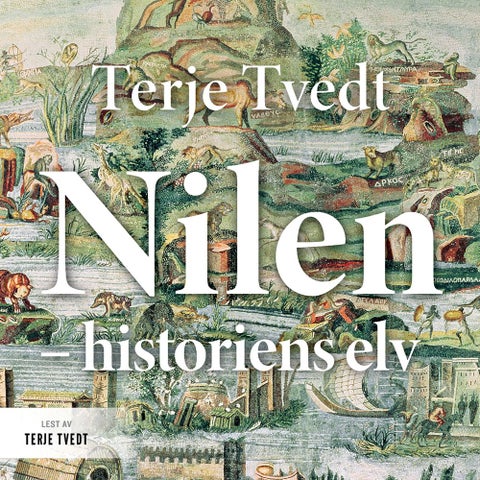 Nilen - historiens elv