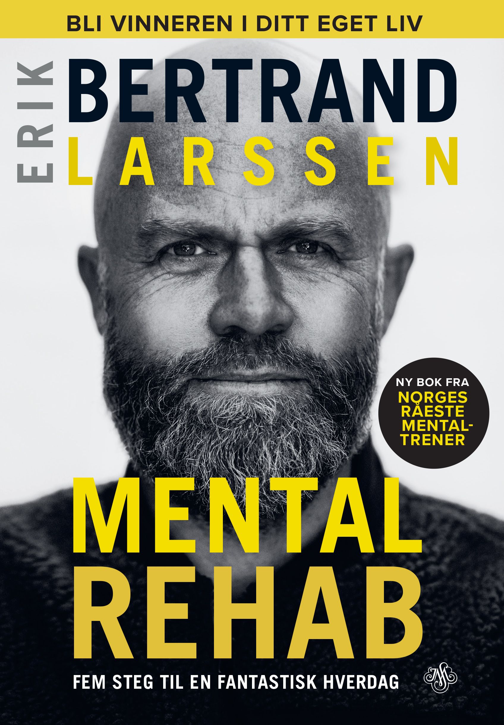 Mental rehab - fem steg til en fantastisk hverdag