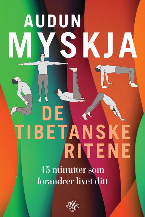 De tibetanske ritene - 15 minutter som forandrer livet ditt