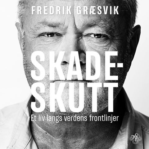 Skadeskutt - et liv langs verdens frontlinjer