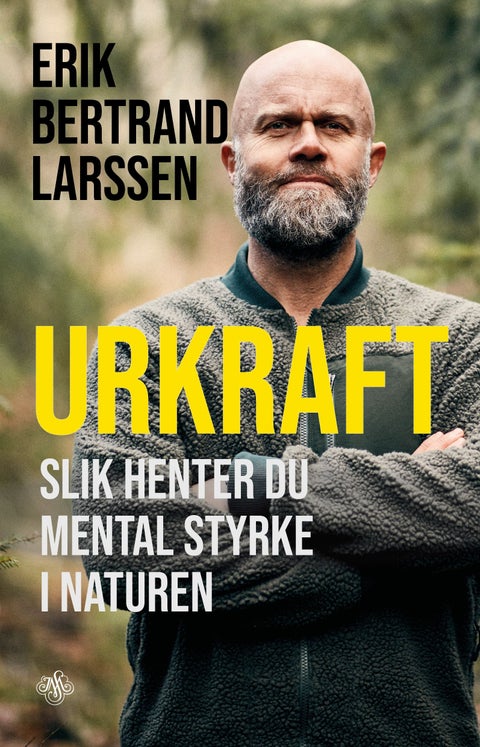 Urkraft - slike henter du mental styrke i naturen