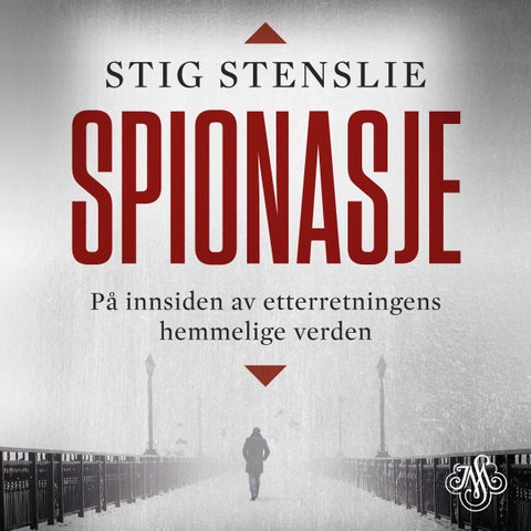 Spionasje - på innsiden av etterretningens hemmelige verden