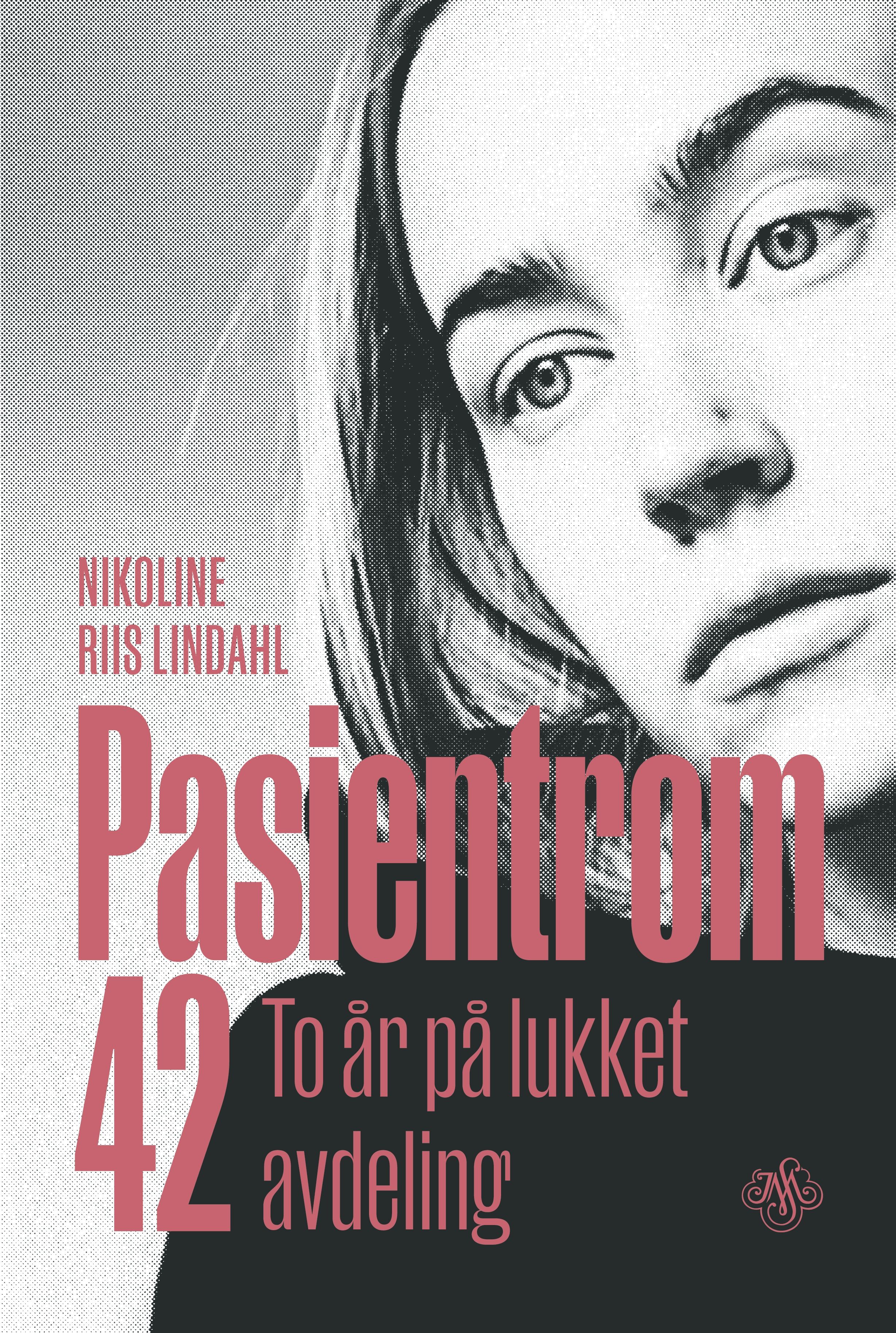 Pasientrom 42 - to år på lukket avdeling
