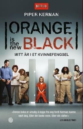 Orange is the new black - mitt år i et kvinnefengsel