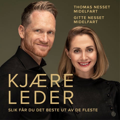 Kjære leder - slik får du det beste ut av de fleste