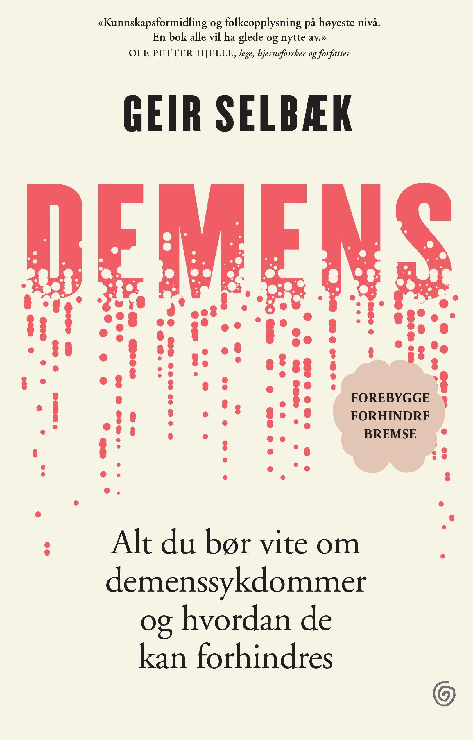 Demens - alt du bør vite om demenssykdommer og hvordan de kan forhindres