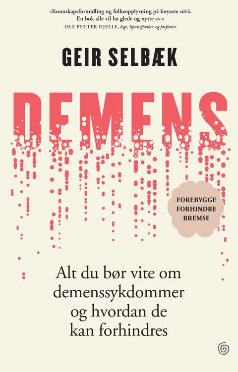Demens - alt du bør vite om demenssykdommer og hvordan de kan forhindres