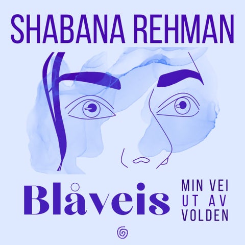 Blåveis - min vei ut av volden