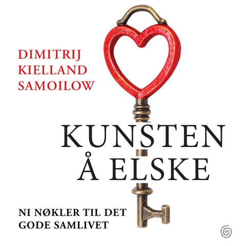 Kunsten å elske - 9 nøkler til et godt samliv