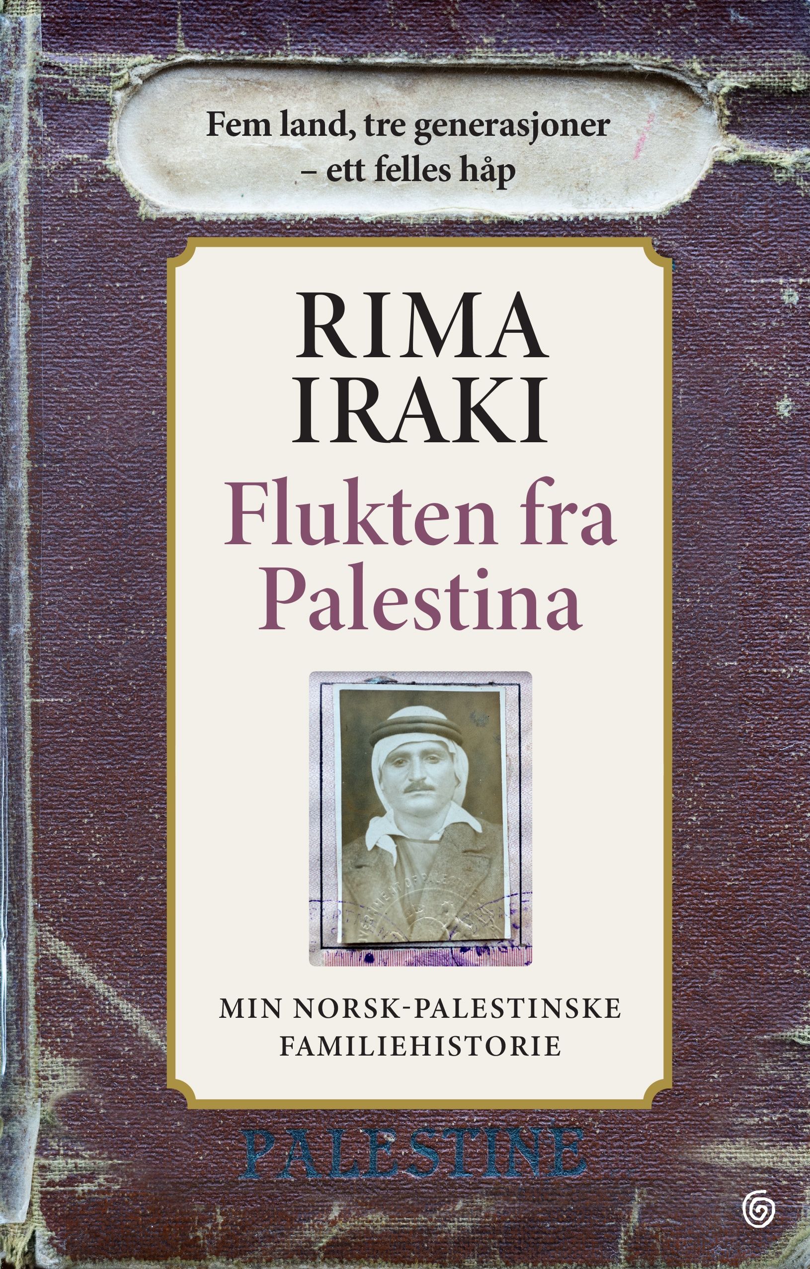Flukten fra Palestina - min norsk-palestinske familiehistorie