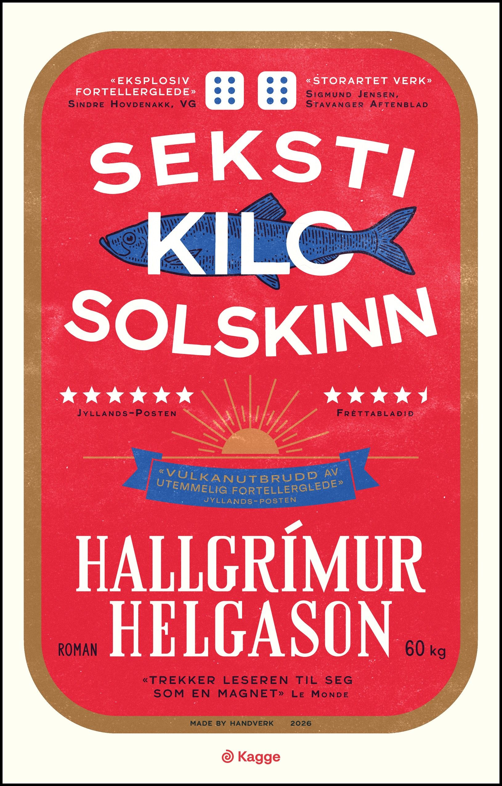 Seksti kilo solskinn