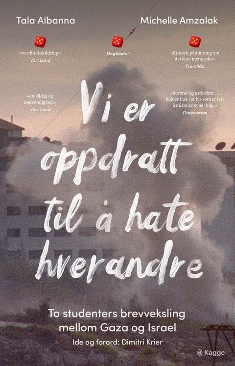 Vi er oppdratt til å hate hverandre - to studenters brevveksling mellom Gaza og Israel