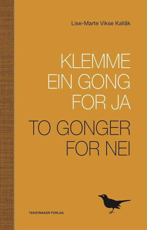 Klemme ein gong for ja to gonger for nei - dikt