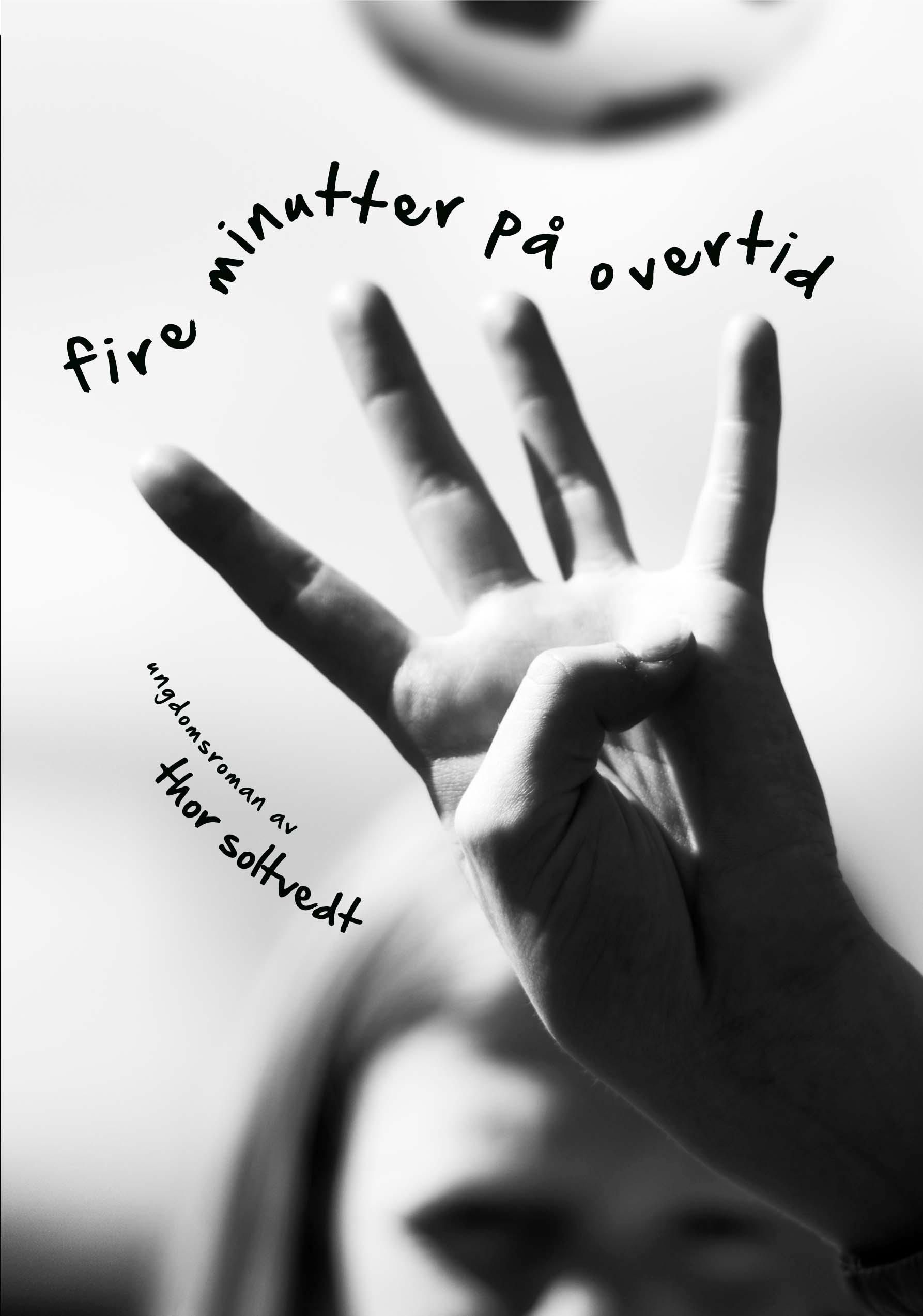 Fire minutter på overtid - ungdomsroman : bok 2 i trilogien om gutta på fotballaget Fart