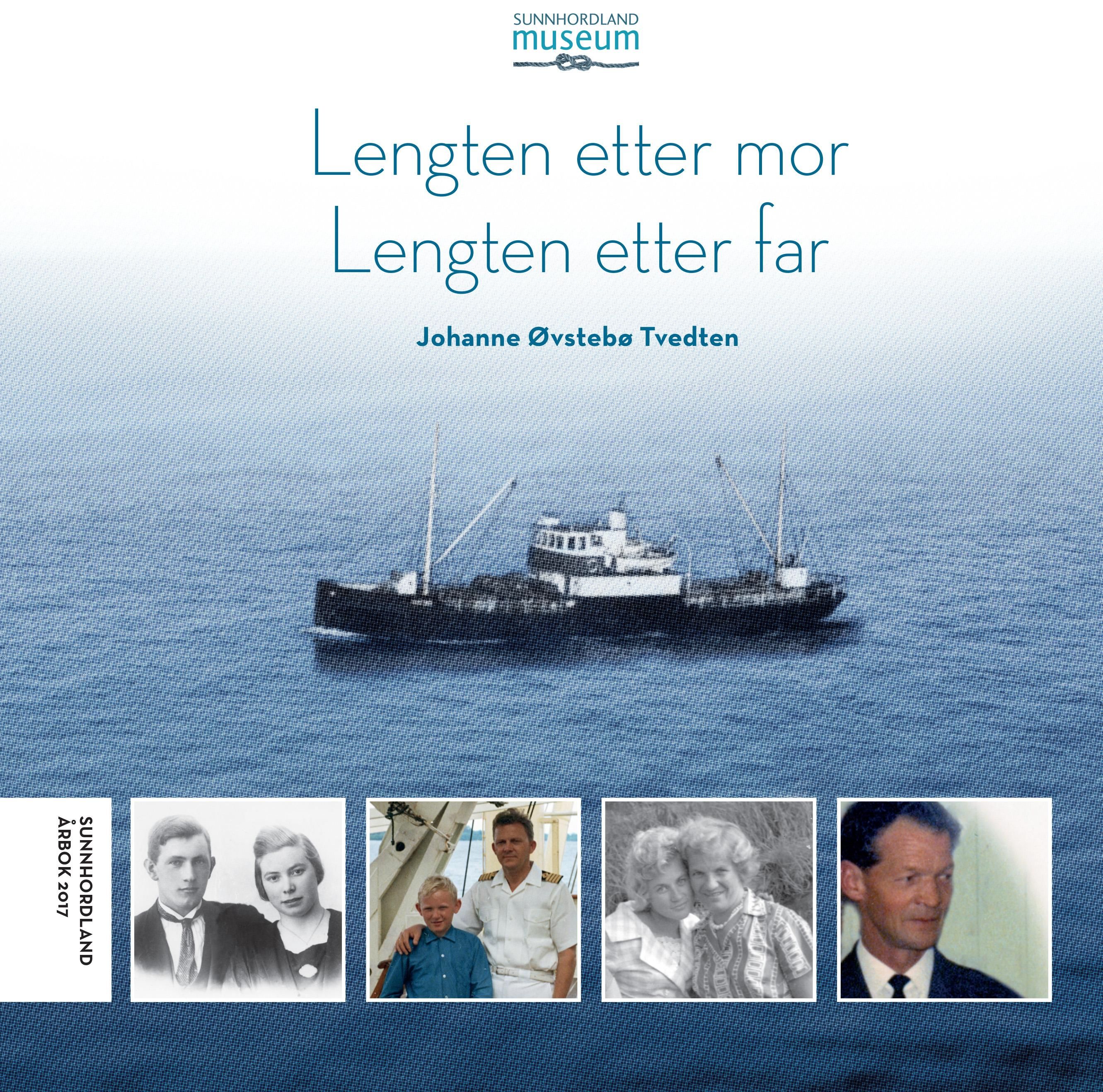 Lengten etter mor lengten etter far - Sunnhordaland årbok 2017