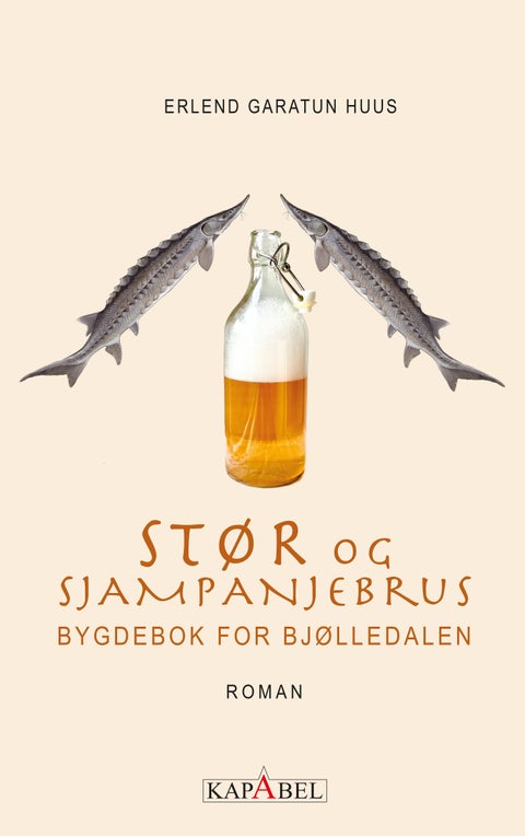 Stør og sjampanjebrus - bygdebok for Bjølledalen : roman