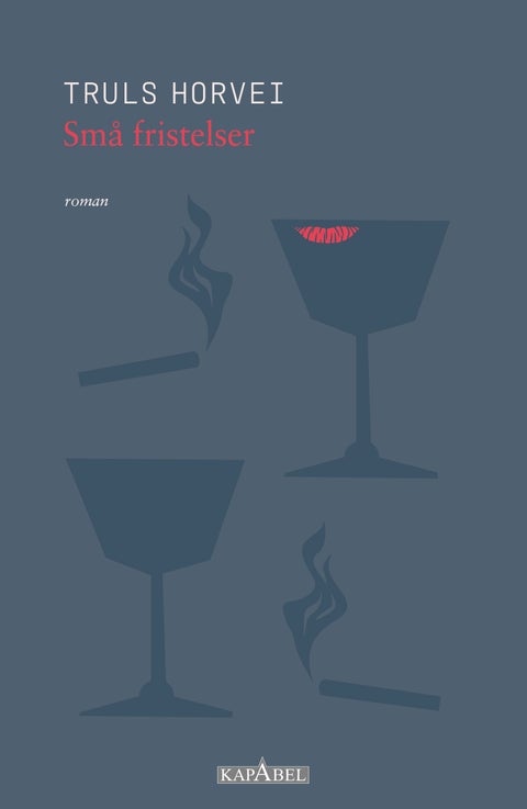 Små fristelser - roman