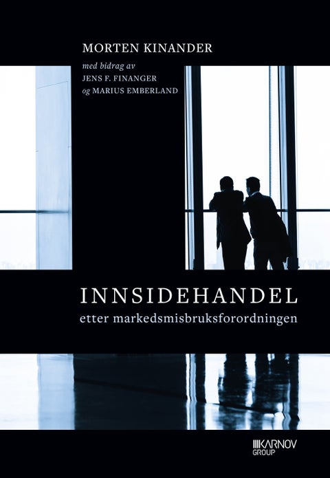Innsidehandel - etter markedsmisbruksforordningen