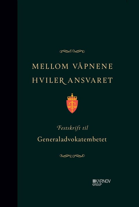 Mellom våpnene hviler ansvaret - en avskjedshilsen til Generaladvokatembetet 1646-2024