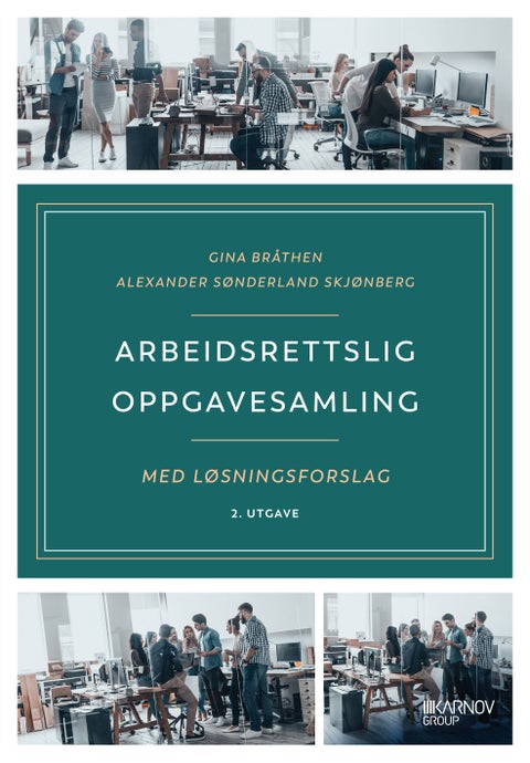 Arbeidsrettslig oppgavesamling med løsningsforslag