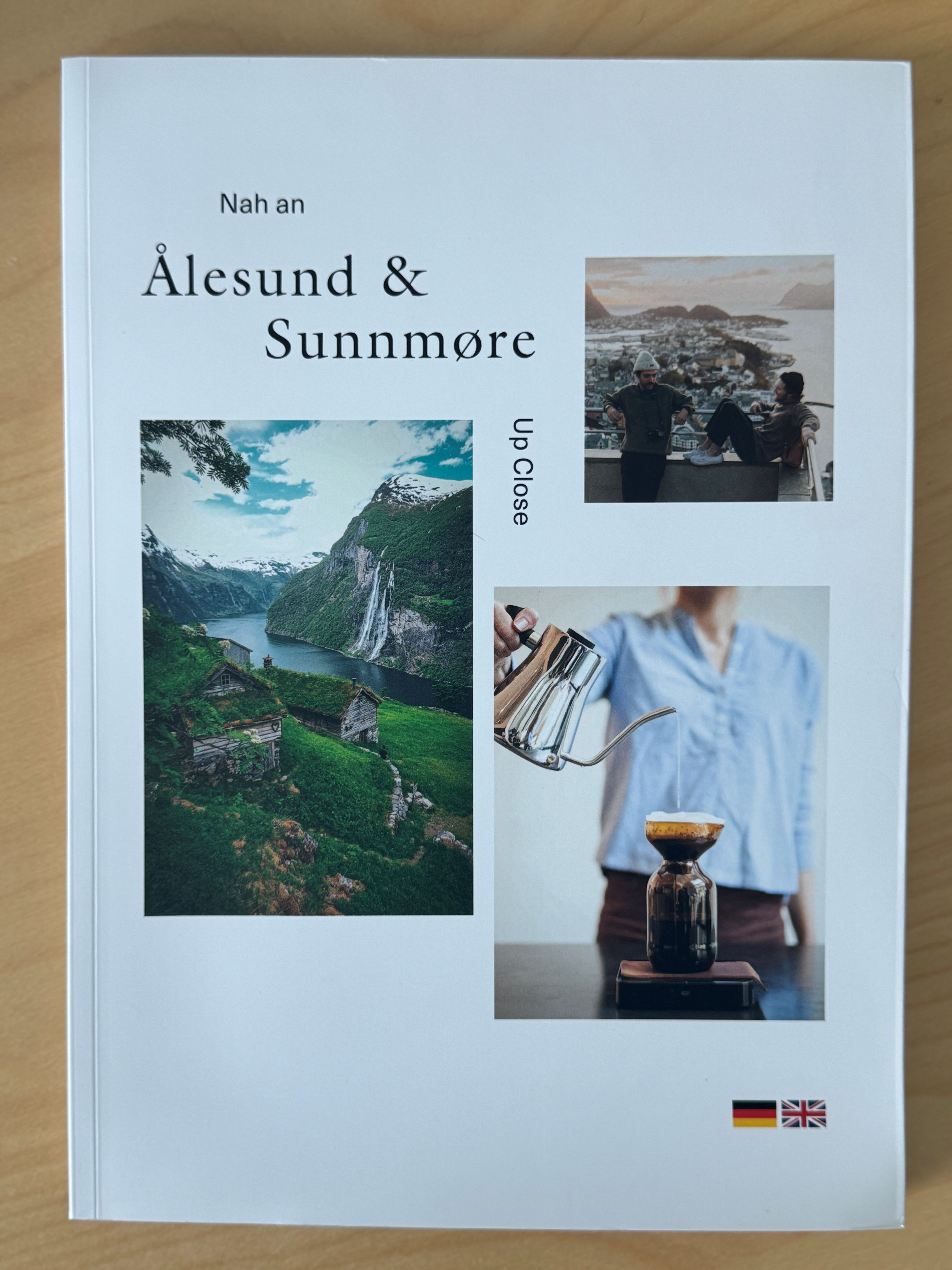 Ålesund & Sunnmøre - nah an = up close