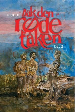 Bak den røde tåken - del 2