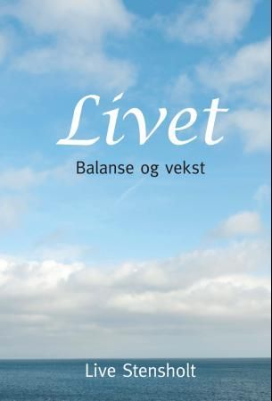 Livet - balanse og vekst