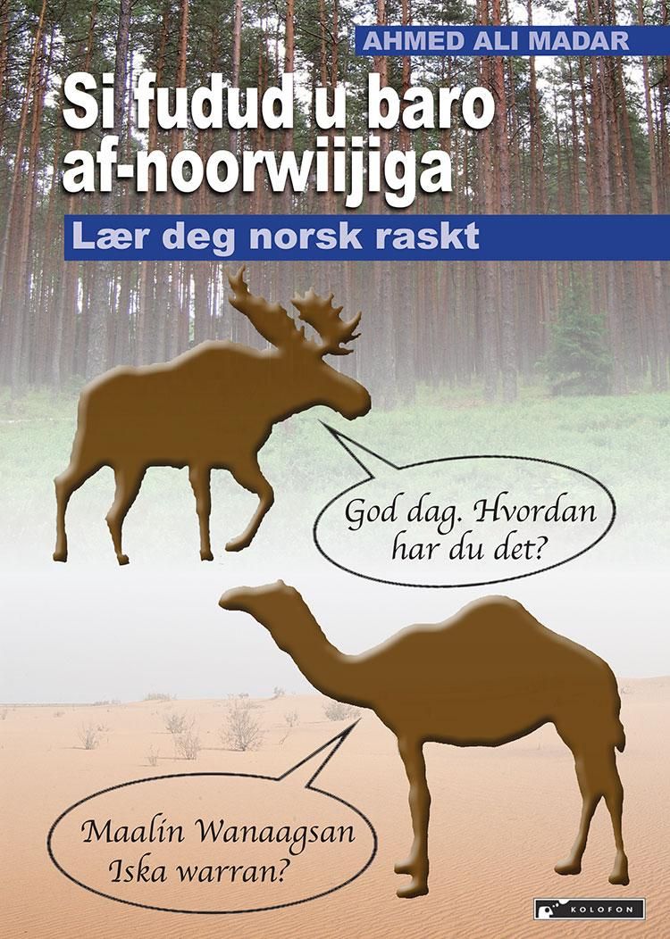 Si fudud u baro af-noorwiijiga - (lær deg norsk raskt)