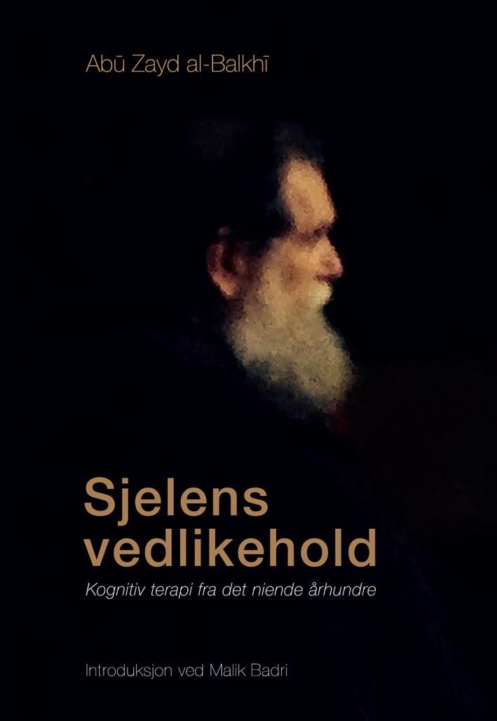 Sjelens vedlikehold - kognitiv terapi fra det niende århundre