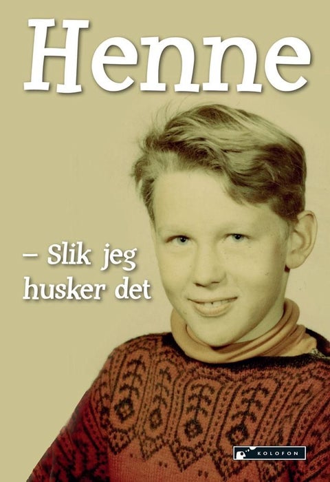 Henne - slik jeg husker det