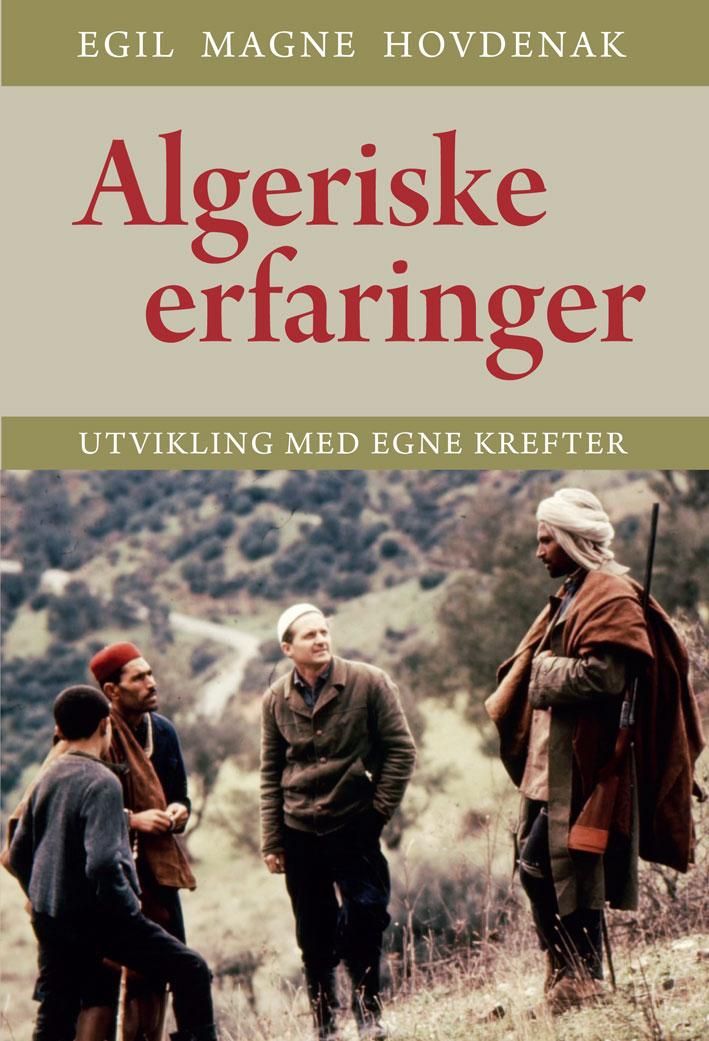 Algeriske erfaringer - utvikling med egne krefter